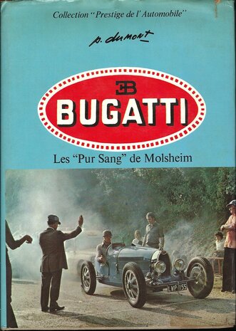 Bugatti Les "Pur Sang" de Molsheim (F)(COLLGF)